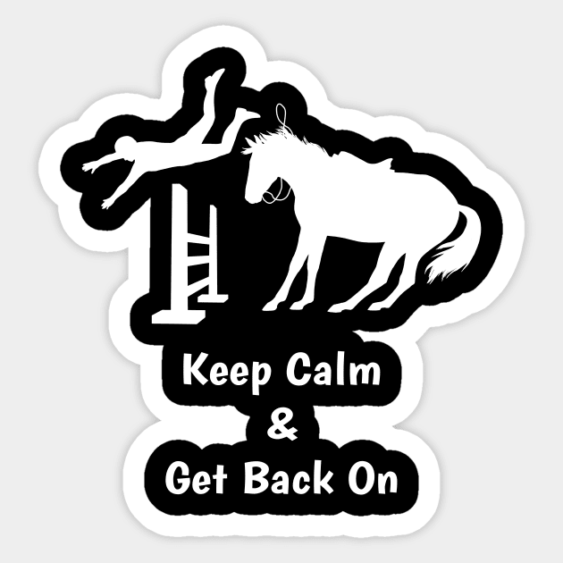 Keep Calm Get Back On The Horse Sticker by csforest